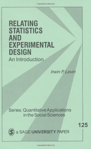 Relating Statistics and Experimental Design  An Introduction