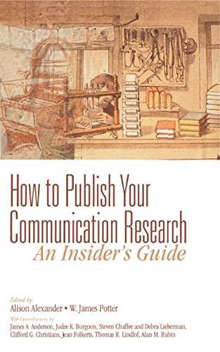 How to Publish Your Communication Research  An Insider's Guide