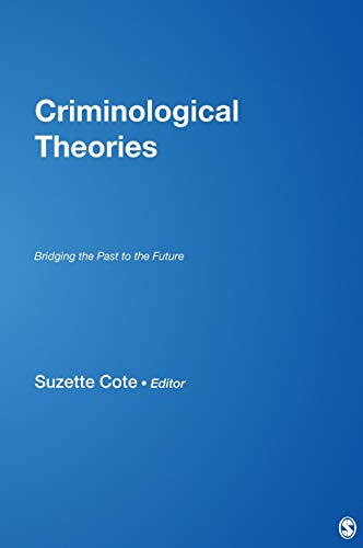 Criminological Theories  Bridging the Past to the Future