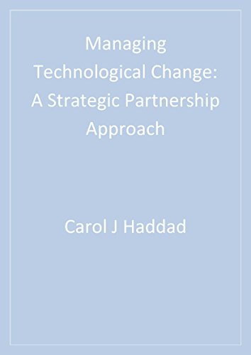 Managing Technological Change  A Strategic Partnership Approach