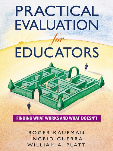 Practical Evaluation for Educators  Finding What Works and What Doesn't