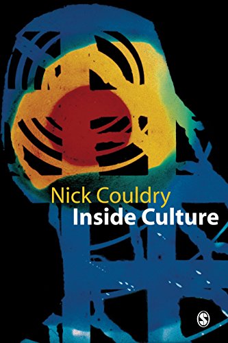 Inside Culture  Re-imagining the Method of Cultural Studies
