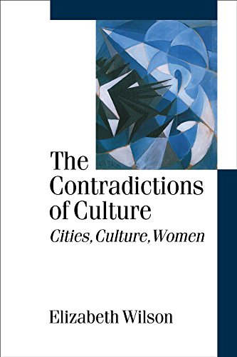 The Contradictions of Culture  Cities, Culture, Women