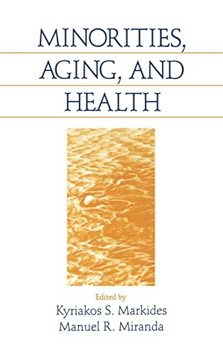 Minorities, Aging and Health