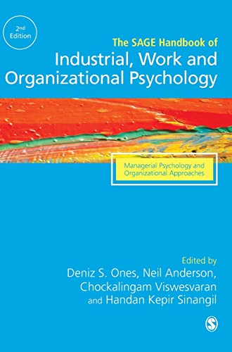 The SAGE Handbook of Industrial, Work & Organizational Psychology