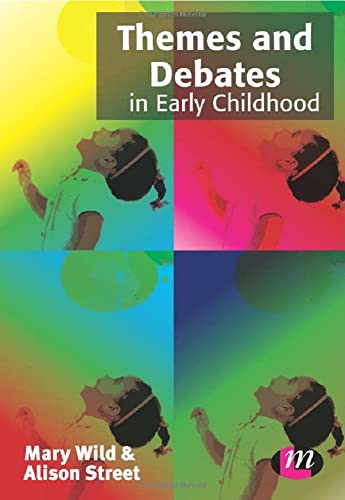 Themes and Debates in Early Childhood