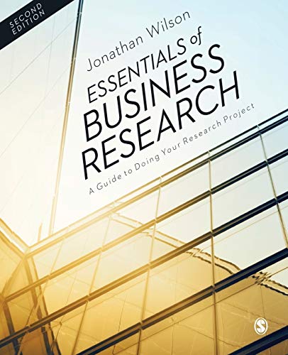 Essentials of Business Research  A Guide to Doing Your Research Project