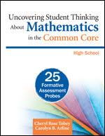 Uncovering Student Thinking About Mathematics in the Common Core, Grades 6-8
