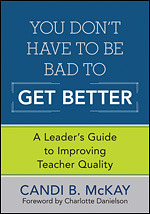 You Don't Have to Be Bad to Get Better