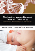 The Nurture Versus Biosocial Debate in Criminology