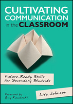 Cultivating Communication in the Classroom