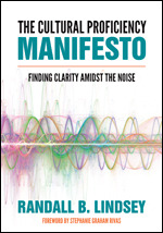 The Cultural Proficiency Manifesto