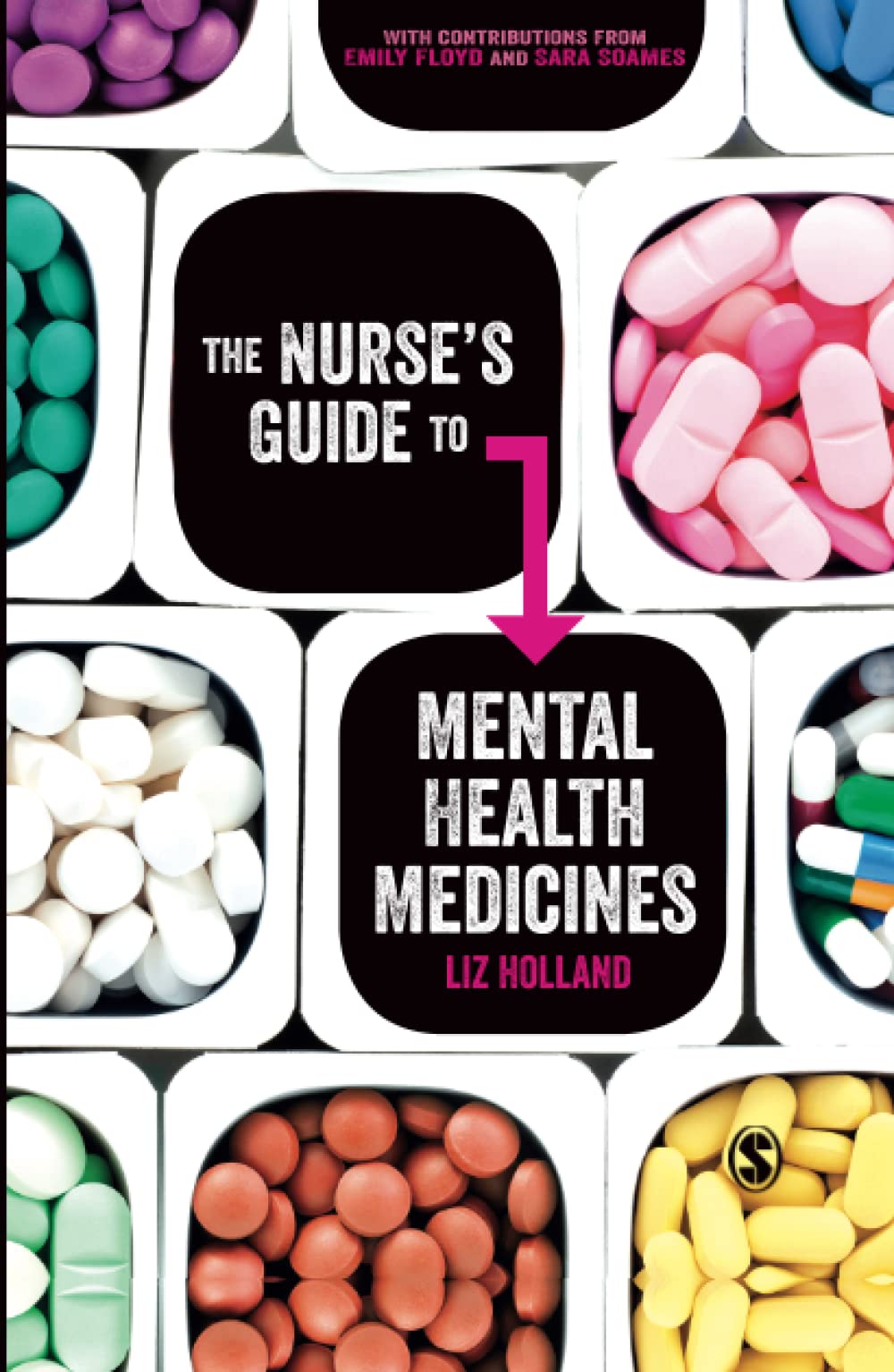 The Nurse's Guide to Mental Health Medicines