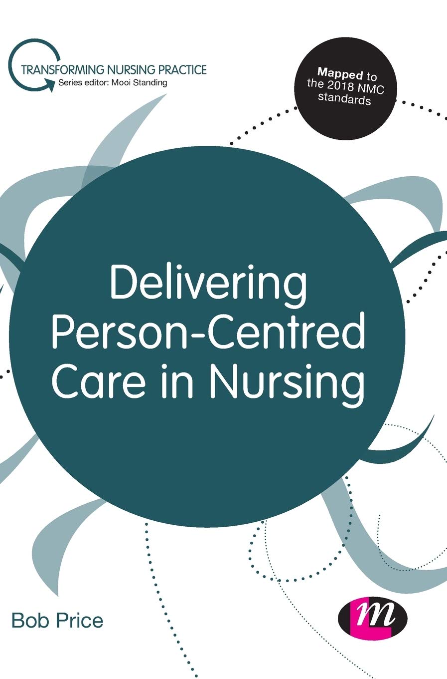 Delivering Person-Centred Care in Nursing