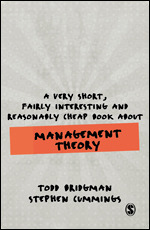 A Very Short, Fairly Interesting and Reasonably Cheap Book about Management Theory