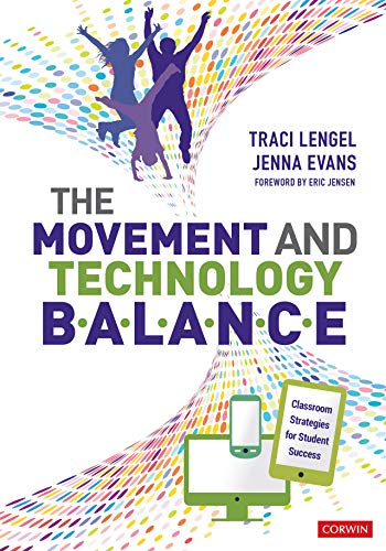The Movement and Technology Balance  Classroom Strategies for Student Success