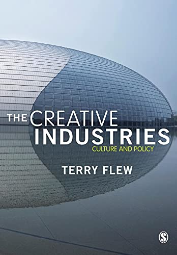 The Creative Industries  Culture and Policy