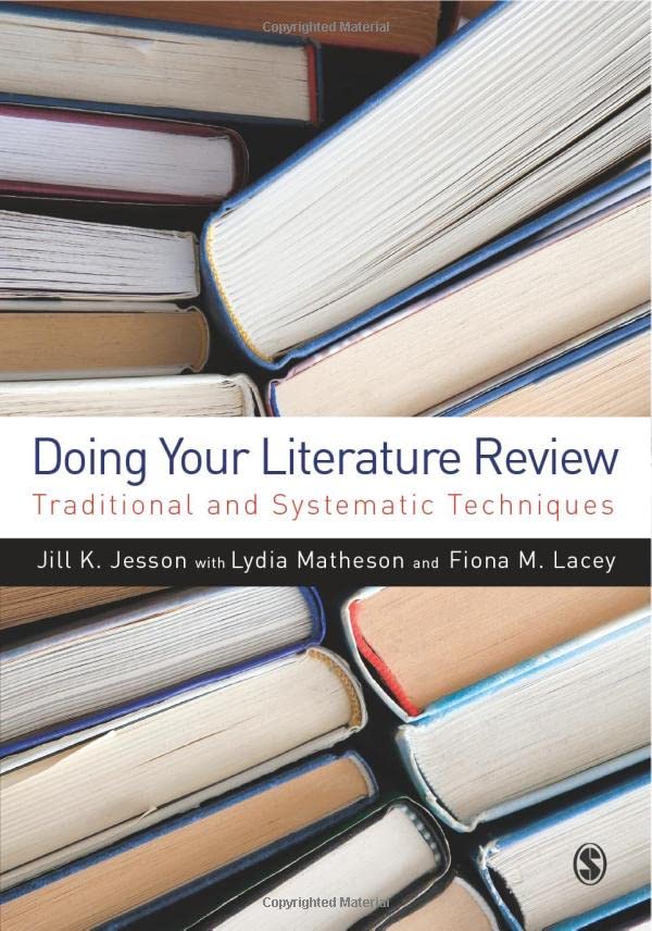 Doing Your Literature Review  Traditional and Systematic Techniques