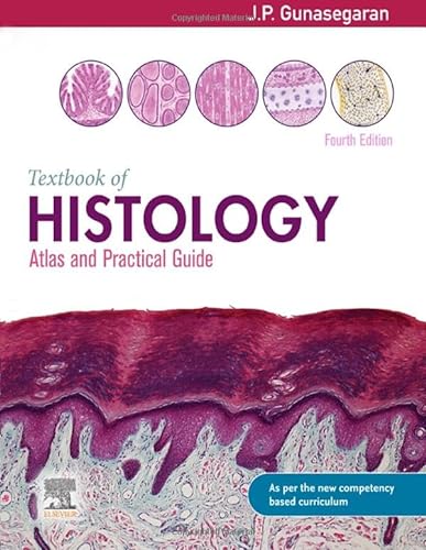 Textbook of Histology and A Practical guide, 