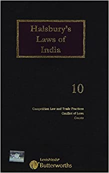 Halsbury's Laws of India-Competition Law & Trade Practices, Conflict of Laws, Courts; Vol 10