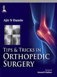 Tips & Tricks in Orthopedic Surgery
