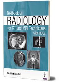 Textbook of Radiology for CT and MRI Technicians with MCQs