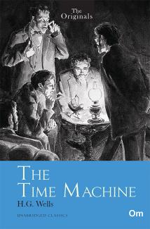 THE ORIGINALS THE TIME MACHINE (UNABRIDGED CLASSICS)
