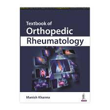 Textbook of Orthopedic Rheumatology