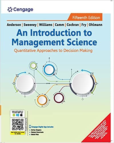 An Introduction to Management Science: Quantitative Approaches to Decision Making