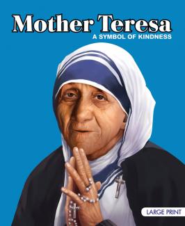 LARGE PRINT MOTHER TERESA SYMBOL OF KINDNESS