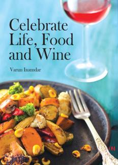 Celebrate Life, Food and Wine